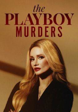 Убийства в мире Playboy (3 сезон)